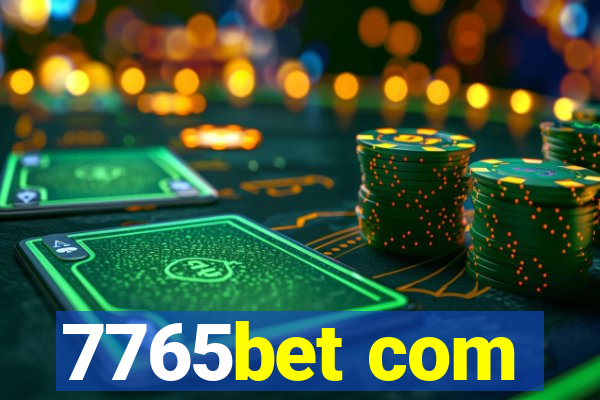 7765bet com